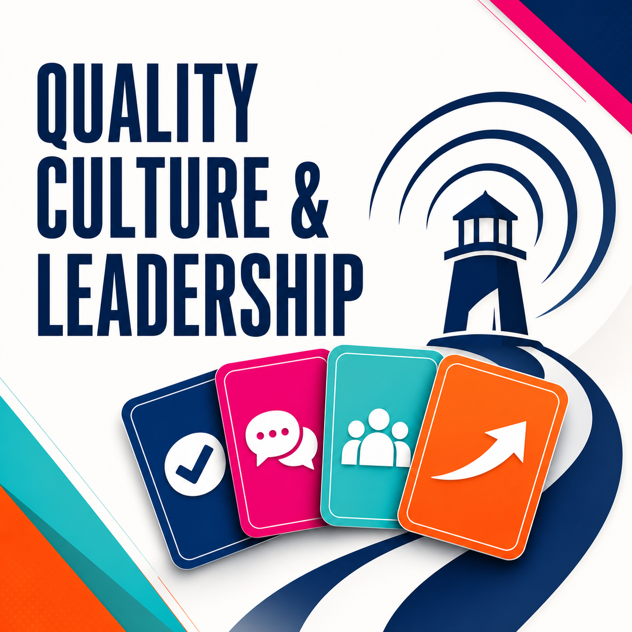 Quality Culture & Leadership